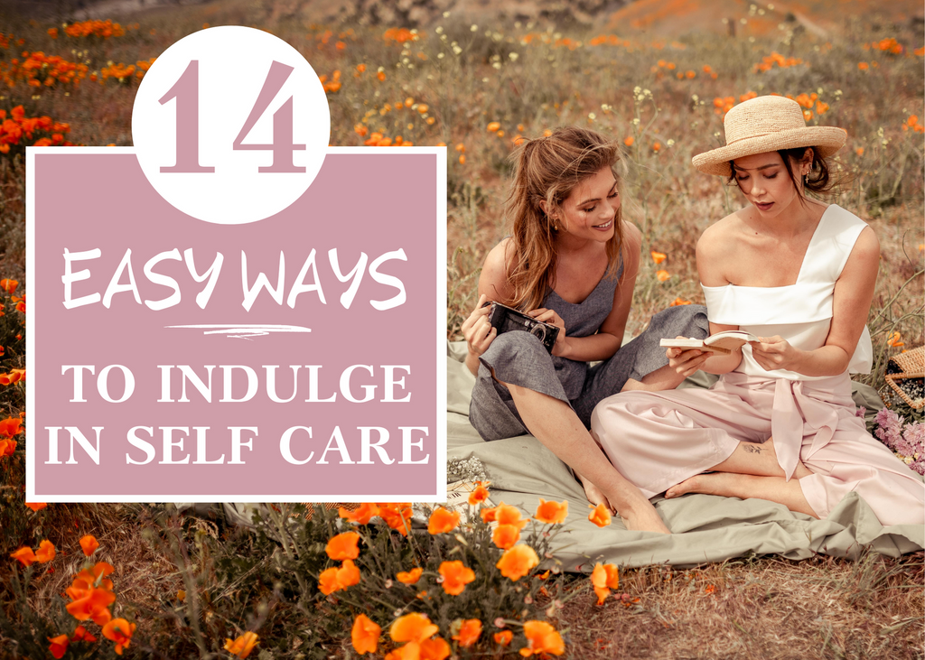 14 Ways to Indulge in Self Care and Live a Happier Life – VALANI