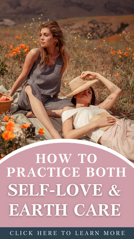 How to Practice Both Selflove and Eart Care