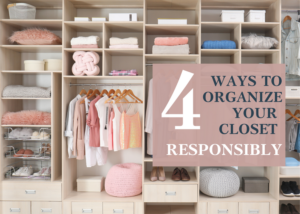 4 Ways to Organize Your Closet Responsibly – VALANI